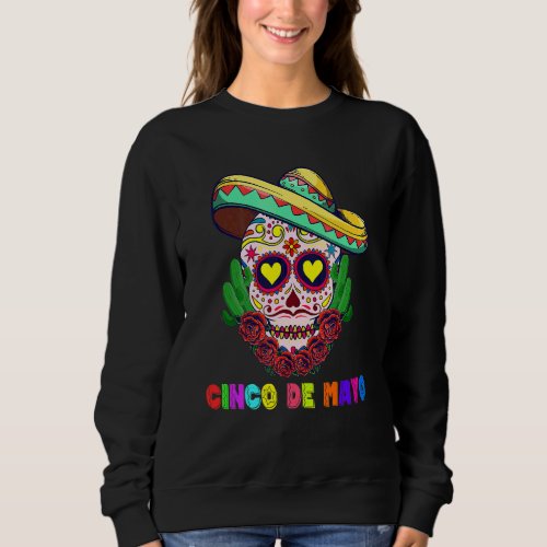 Cinco De Mayo Mexican Cross Sunglasses Skull Musta Sweatshirt