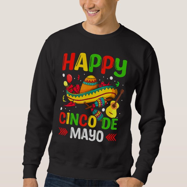 Cinco De Mayo Mexican Fiesta 5 De Mayo Sweatshirt (Front)