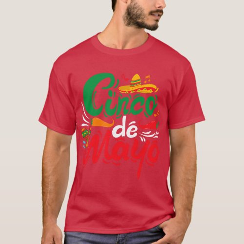 Cinco De Mayo Mexican Fiesta Party 5 De Mayo Mexic T_Shirt