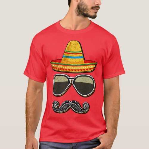 Cinco De Mayo Mexican Hat Sombrero Mustache Sungla T_Shirt