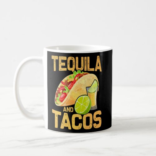 Cinco De Mayo Mexican Tequila And Tacos  Coffee Mug
