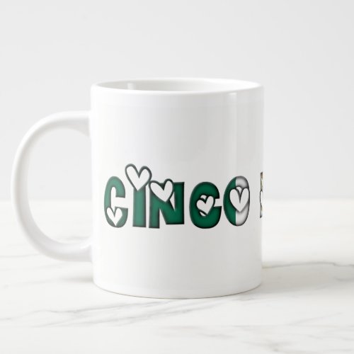 Cinco de Mayo Mexico Mexican Flag Color Typography Giant Coffee Mug