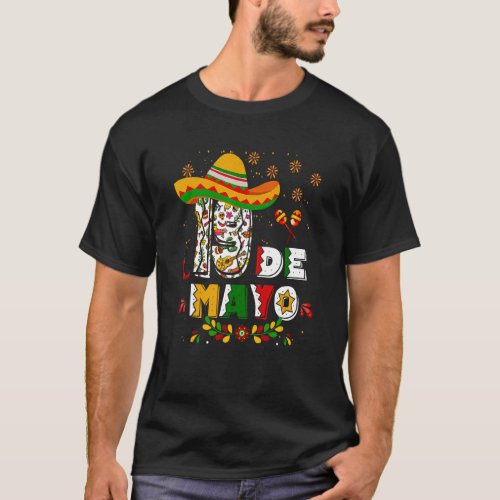 Cinco De Mayo Mexico Party Sombrero Mexican 19 De  T_Shirt