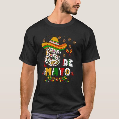 Cinco De Mayo Mexico Party Sombrero Mexican 6 De M T_Shirt