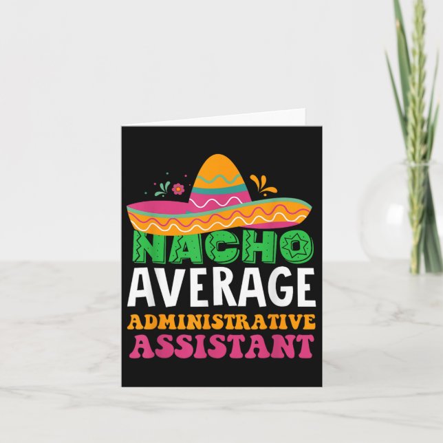 Cinco De Mayo, Nacho Average Administrative Istant Card (Front)
