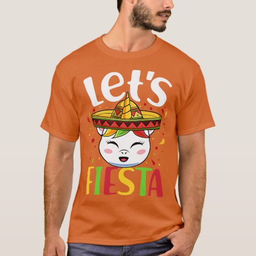 Cinco De Mayo Party Unicorn Sombrero Hat Lets Fies T_Shirt