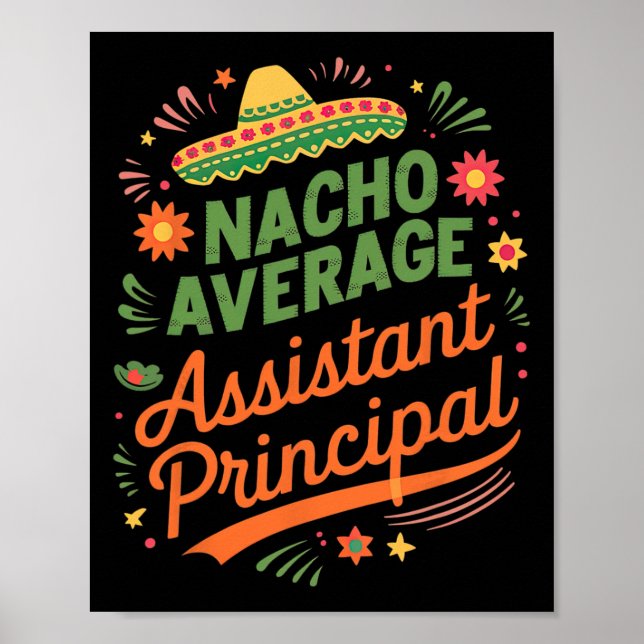 Cinco De Mayo Shirt Funny Nacho Average Istant Pri Poster (Front)