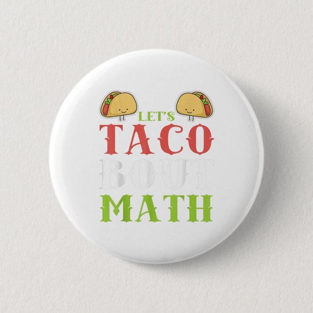 Cinco De Mayo Shirt Math Teacher Math Team Club Ta Button (Front)