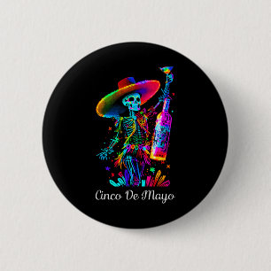 Cinco De Mayo Skeleton Colorful Sugar Skull Tequil Button