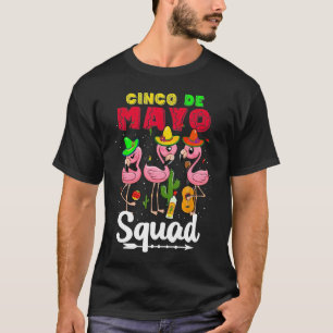 Cinco de Mayo Squad Flamingo T-Shirt