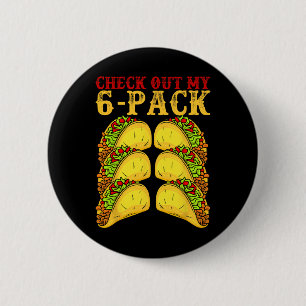 Cinco De Mayo Tacos Lover Gymnast - Check Out My 6 Button