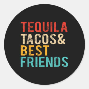 Cinco De Mayo Tequila Tacos Best Friends Drinking Classic Round Sticker