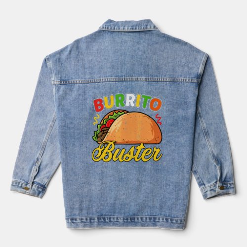 Cinco De Mayo Vintage Mexican Burrito Buster  Denim Jacket