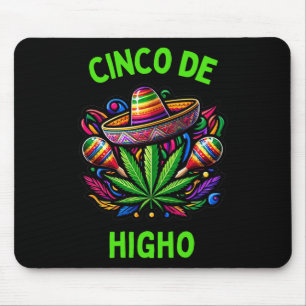 Cinco De Mayo Weed Funny Stoner Humor 1  Mouse Pad