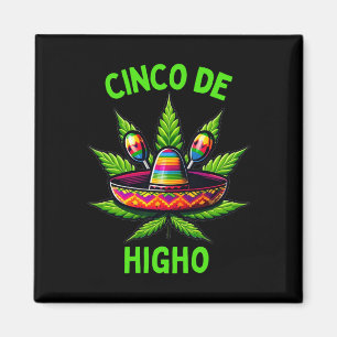 Cinco De Mayo Weed Funny Stoner Humor Magnet
