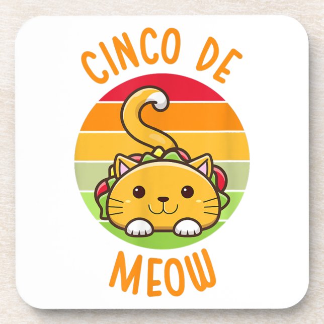 Cinco De Meow Cinco De Mayo Funny Tacos Cat Lover Beverage Coaster (Front)