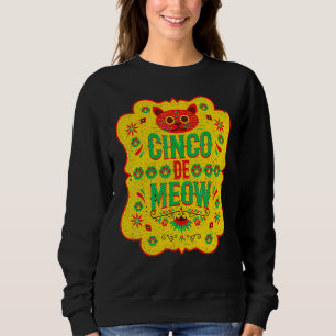 Cinco De Meow Mayo Floral Cute Cat Mexican Fiesta  Sweatshirt