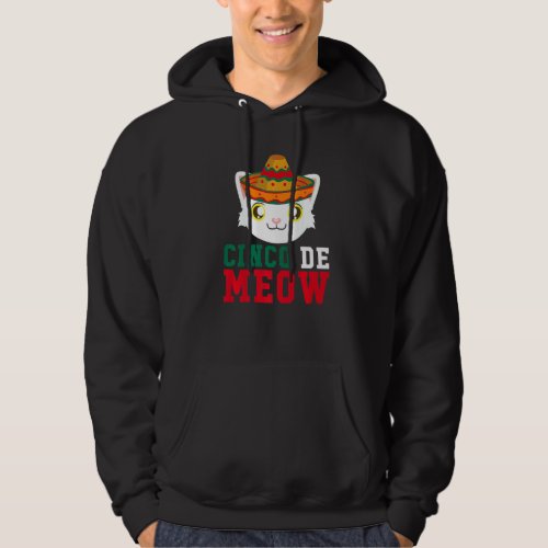 Cinco De Meow Sombrero Cat  Cinco De Mayo May Fift Hoodie