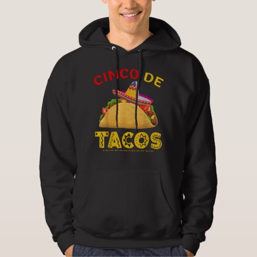 Cinco De Tacos Cinco De Mayo Hoodie