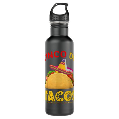 Cinco De Tacos Cinco De Mayo Stainless Steel Water Bottle