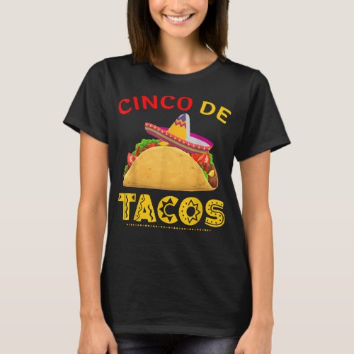Cinco De Tacos Cinco De Mayo T_Shirt