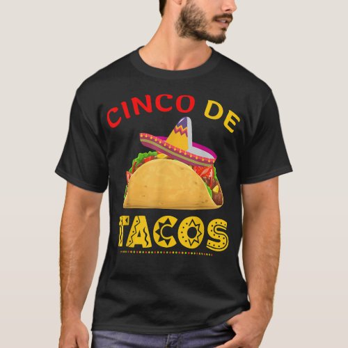 Cinco De Tacos Cinco De Mayo T_Shirt