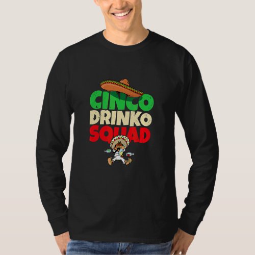 Cinco Drinko Squad Drinking Party Fiesta  Cinco De T_Shirt