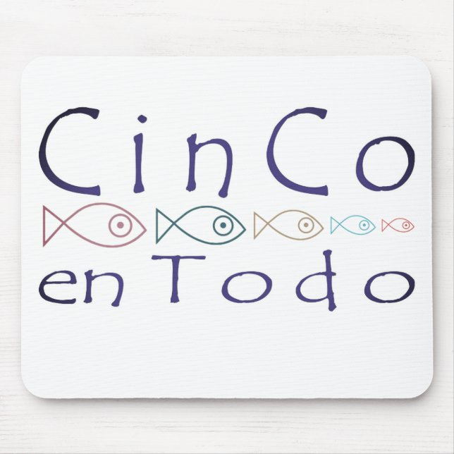CinCo en Todo Merchandise Mouse Pad (Front)