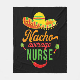 Cinco Nacho Average Nurse Fiesta Fleece Blanket