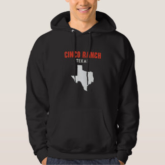 Cinco Ranch Texas USA State America Travel Texas Hoodie