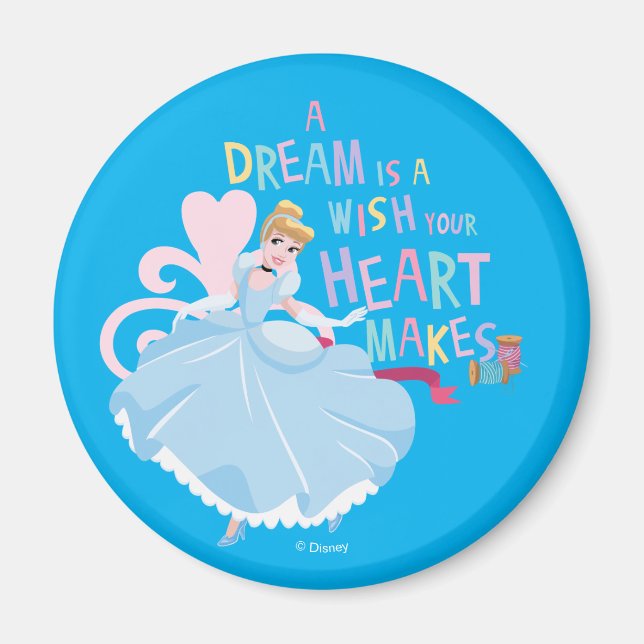 Cinderella | A Dream Is A Wish Your Heart Makes Magnet (Front)