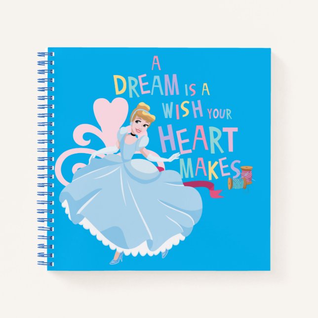 Cinderella | A Dream Is A Wish Your Heart Makes Notebook (Front)