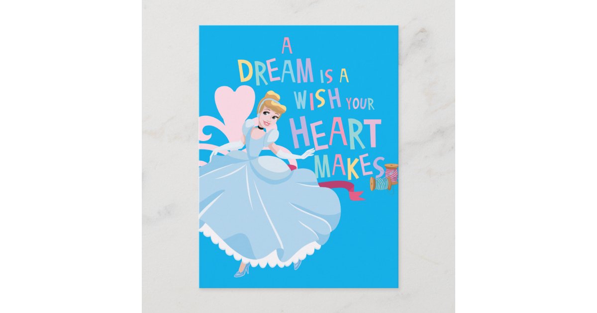 Cinderella | A Dream Is A Wish Your Heart Makes Postcard | Zazzle