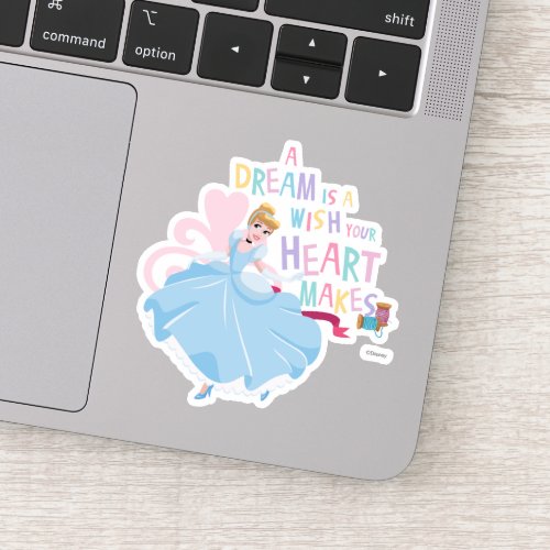 Cinderella  A Dream Is A Wish Your Heart Makes Sticker
