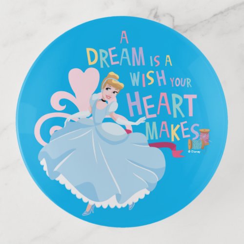 Cinderella  A Dream Is A Wish Your Heart Makes Trinket Tray