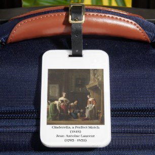 Cinderella, a Perfect Match (1818) Luggage Tag