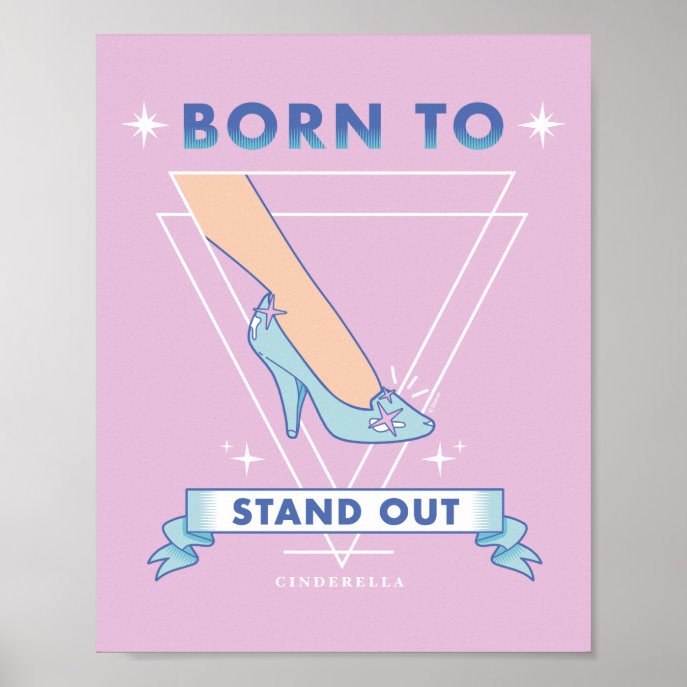 Cinderella | Born to Stand Out Poster