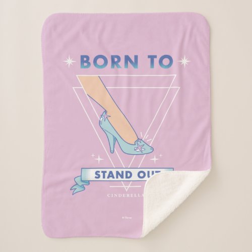 Cinderella  Born to Stand Out Sherpa Blanket