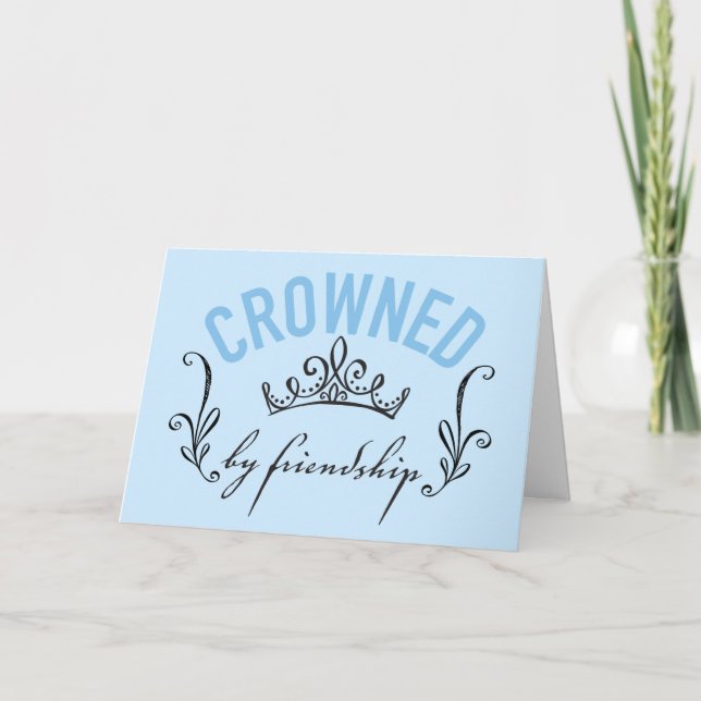 Cinderella | Crowned By Friendship Card (Front)