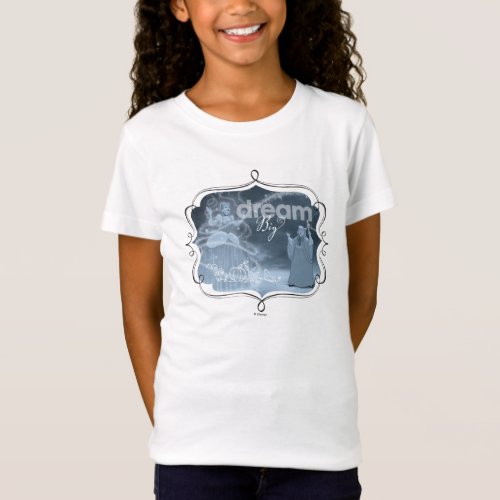 Cinderella  Dream It Then Do It T_Shirt