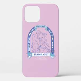 Cinderella Follow Your Dreams iPhone 12 Case