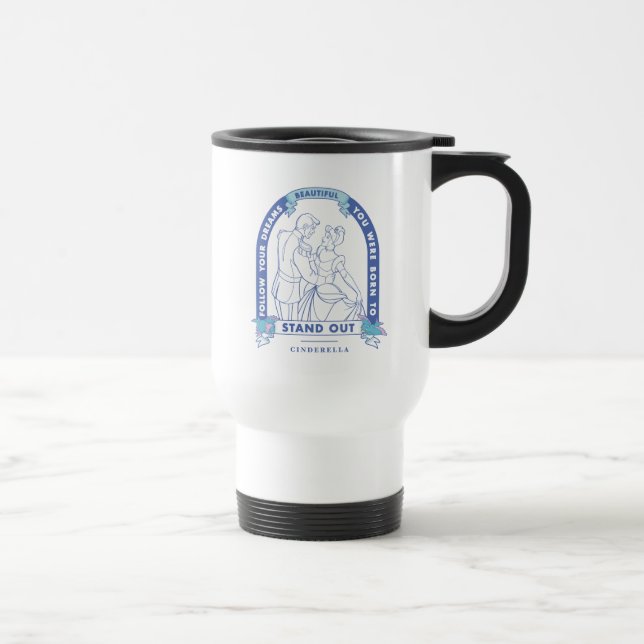 Cinderella | Follow Your Dreams Travel Mug (Right)