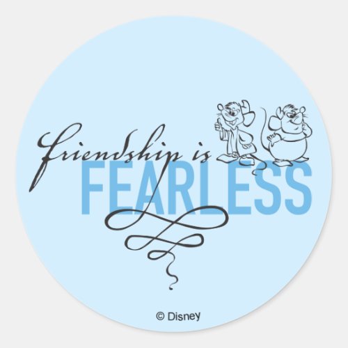 Cinderella  Friendship Is Fearless Classic Round Sticker