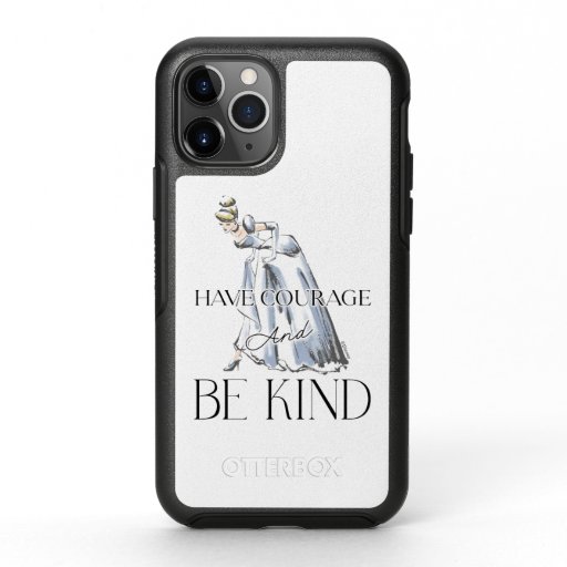 Cinderella | Have Courage and Be Kind OtterBox Symmetry iPhone 11 Pro Case