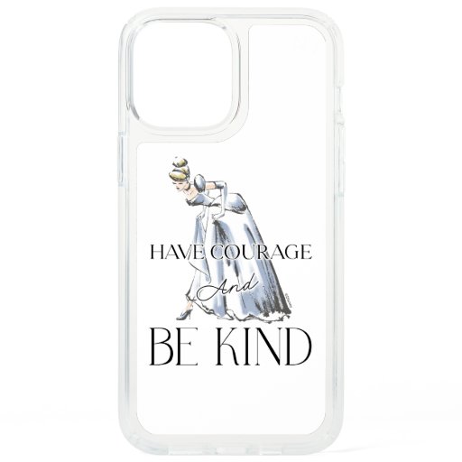 Cinderella | Have Courage and Be Kind Speck iPhone 12 Pro Max Case