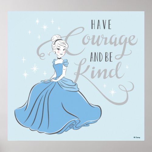 Cinderella  Have Courage Poster
