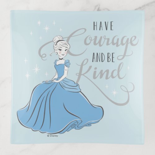 Cinderella  Have Courage Trinket Tray
