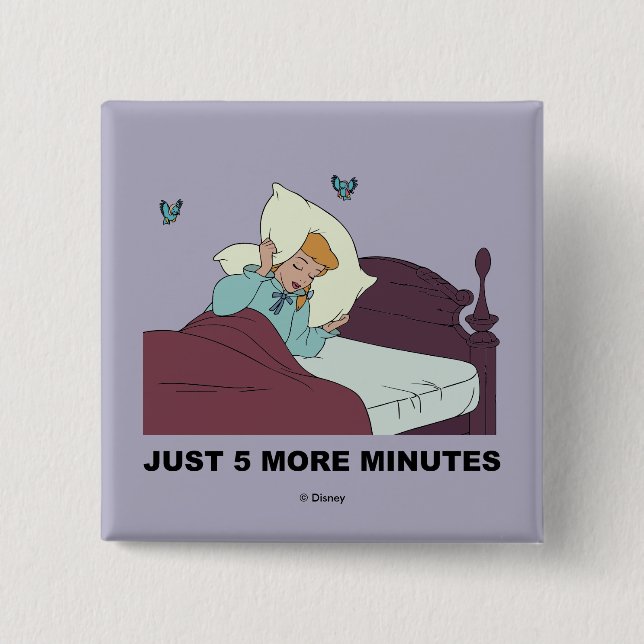Cinderella | Just 5 More Minutes Button (Front)