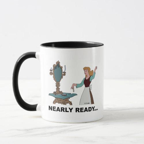 Cinderella  Nearly Ready Mug