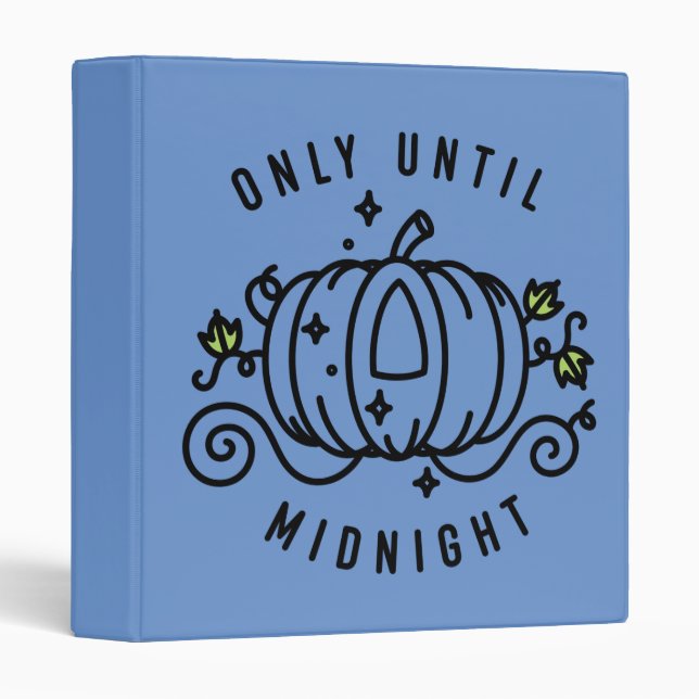 Cinderella Pumpkin Carriage "Only Until Midnight" 3 Ring Binder (Front/Spine)